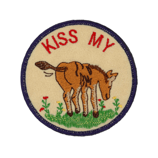 Kiss My A**  Handmade Patch