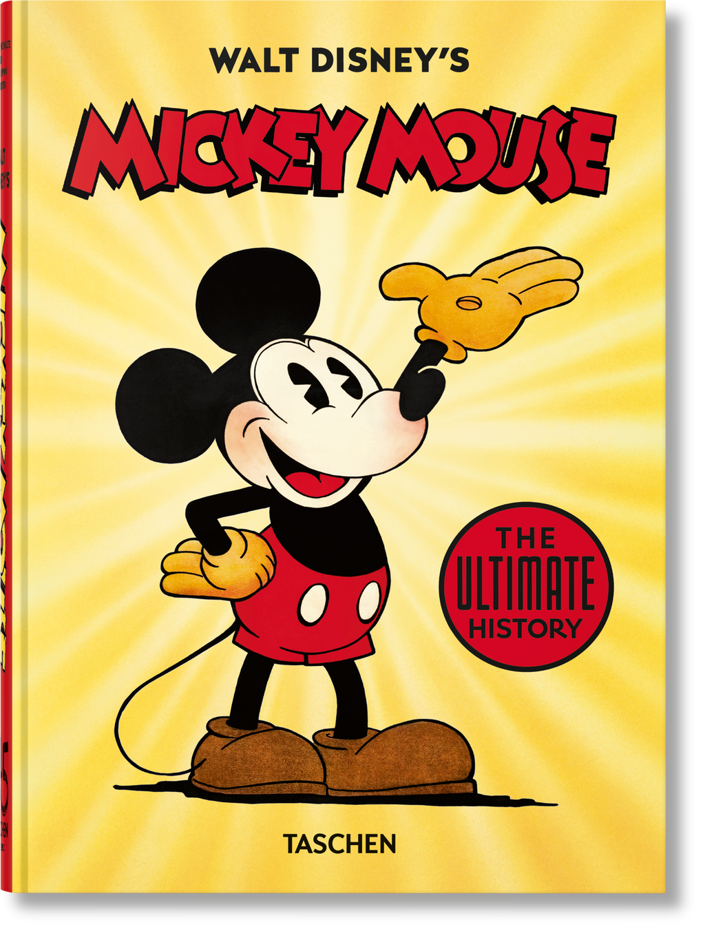Walt Disney's Mickey Mouse. The Ultimate History. 45th Ed. (English)