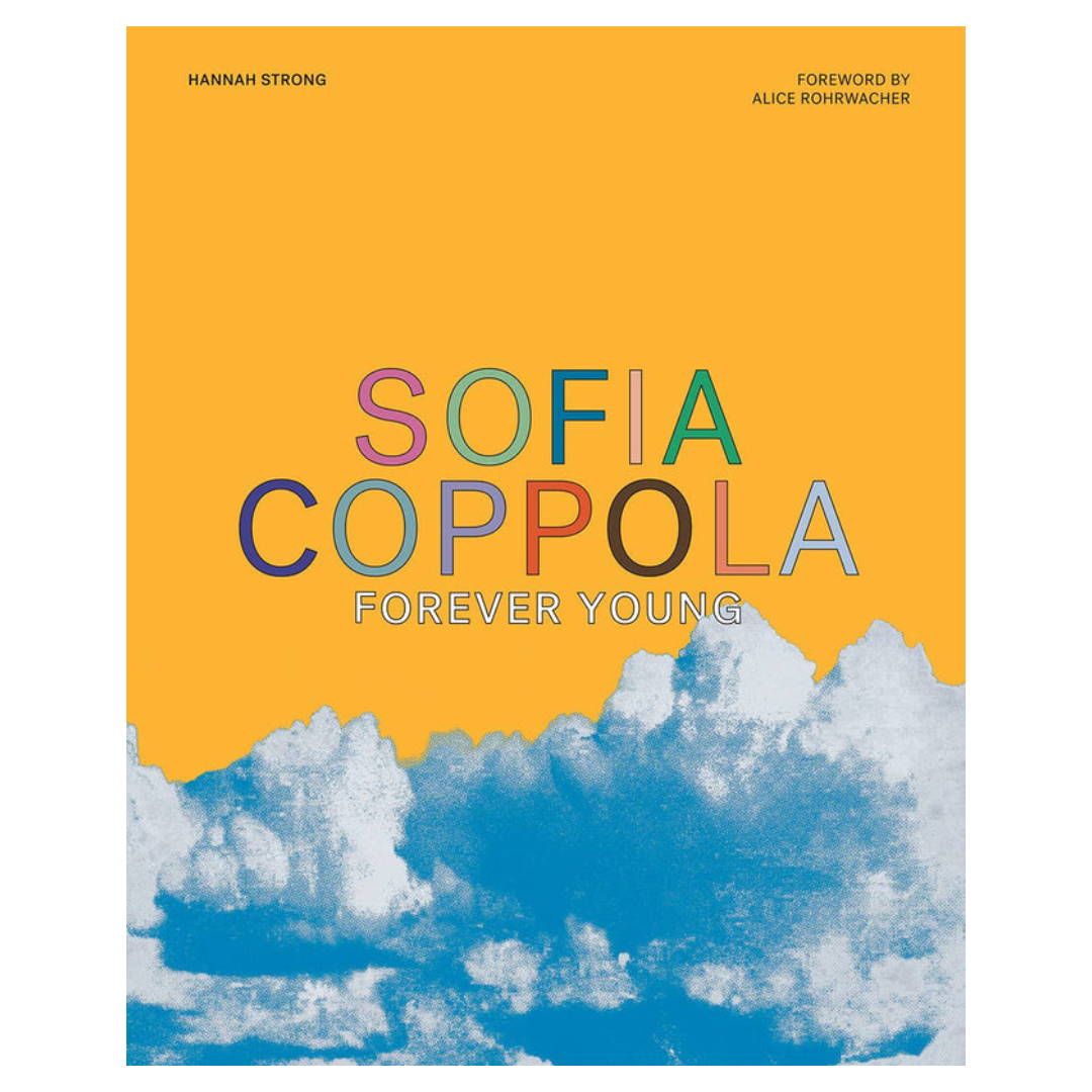 Sofia Coppola: Forever Young