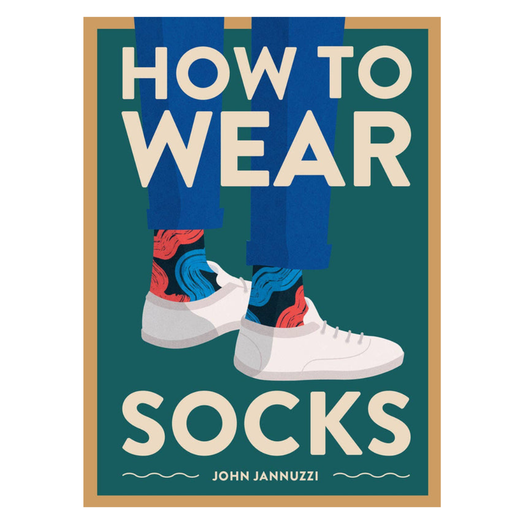 How to Wear Socks
