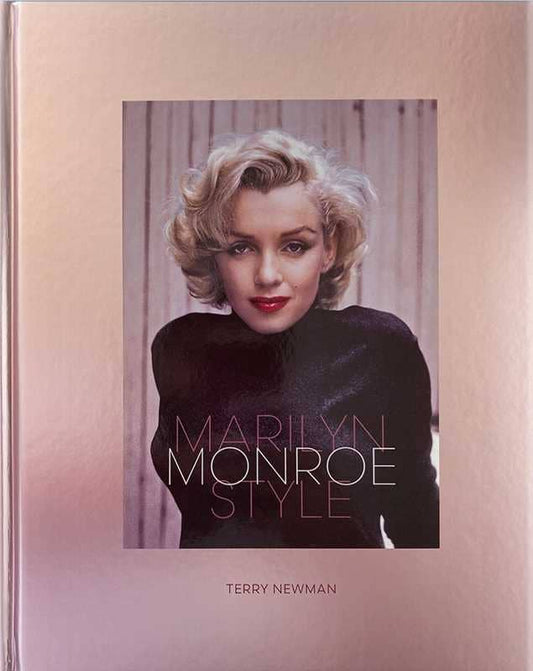 Marilyn Monroe Style by Terry Newman